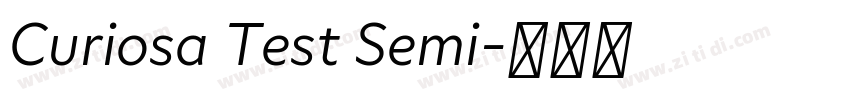 Curiosa Test Semi字体转换